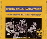 Crosby, Stills, Nash & Young - The Complete 1974 Tour Anthology