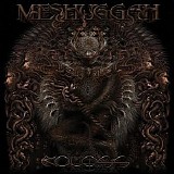 Meshuggah - Koloss