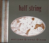 Half String - Eclipse * Oval * Hue