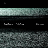 Ralph Towner & Paolo Fresu - Chiaroscuro