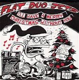 Flat Duo Jets - I'll Have A Merry Christmas Without You