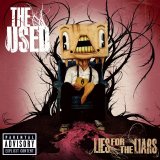 The Used - Lies For The Liars