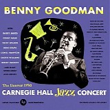 Benny Goodman - The Famous 1938 Carnegie Hall Jazz Concert