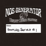 Mos Generator - Bootleg Series Volume 1 - Seattle, WA 2/17/2006