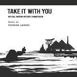 Connor Lemon - Take It With You