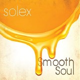 Solex - Smooth Soul