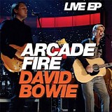 Arcade Fire & David Bowie - Live EP (Live At Fashion Rocks)