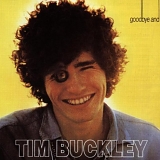 Tim Buckley - Goodbye and Hello