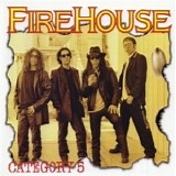 FIREHOUSE - Category 5