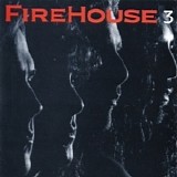 FIREHOUSE - 3