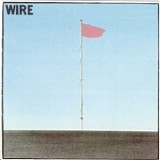 Wire - Pink Flag