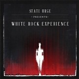 State Urge - White Rock Experience