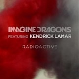 Imagine Dragons - Radioactive (feat. Kendrick Lamar) (Edited)