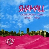 Shamall - Collector's Items CD1