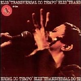 Elis Regina - Transversal do Tempo