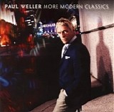 Paul Weller - More Modern Classics (2014) MP3@320kbps Beolab1700