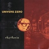 Univers Zero - Rhythmix (CD, album Rune 165)