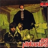 Os Mutantes - Os Mutantes