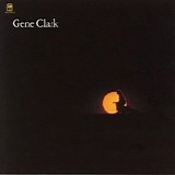 Gene Clark - Gene Clark [White Light]