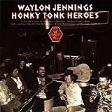 Waylon Jennings - Honky Tonk Heroes