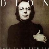 Dion - Born to Be with You