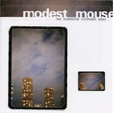 Modest Mouse - The Lonesome Crowded West