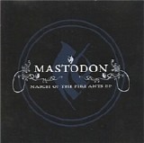 Mastodon - March Of The Fire Ants [EP]