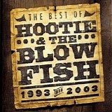 Hootie & The Blowfish - The Best Of Hootie & The Blowfish 1993-2003