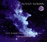 Mostly Autumn - Full-Length Discography (1998-2012) - The Ghost Moon Orchestra