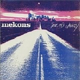 Mekons - Fear And Whiskey