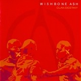 Wishbone Ash - Clan Destiny