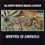 Gil Scott-Heron & Brian Jackson - Winter in America