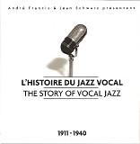 Various artists - The Story of Vocal Jazz: Part 1 - 1911 - 1940