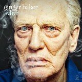 Ginger Baker - Why?