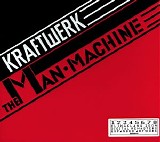 Kraftwerk - The Man-Machine [2009 Digital Remaster]