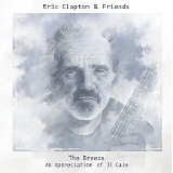 Eric Clapton & Friends - The Breeze: An Appreciation of JJ Cale