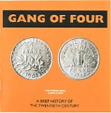 Gang Of Four - A Brief History Of The Twentieth Century