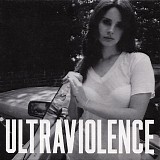 Lana Del Rey - Ultraviolence