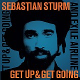 Sebastian Sturm & Exile Airline - Get Up & Get Going