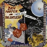 Ben Harper And Relentless7 - White Lies For Dark Times