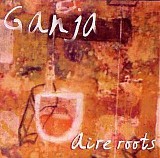 Ganja - Aire roots