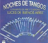 NOCHES DE TANGOS - LUCES DE BUENOS AIRES