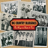 Big Country Bluegrass - The Boys In Hats And Ties