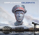 Simple Minds - Celebrate - Live At The SSE Hydro Glasgow