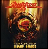 Dokken - From Conception: Live 1981