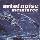 Art Of Noise - Metaforce