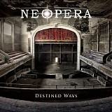 Neopera - Destined Ways