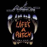 Raven - Life's A Bitch