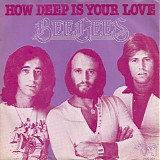 Bee Gees - How Deep Is Your Love