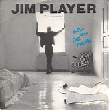 Jim Player - Girl On The Phone